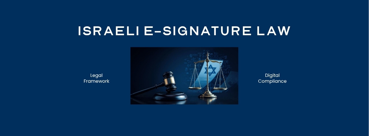 חוק חתימה אלקטרונית בישראל — כל מה שצריך לדעת